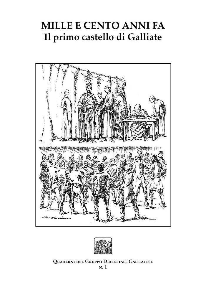 Mille e cento anni fa - Il primo castello di Galliate